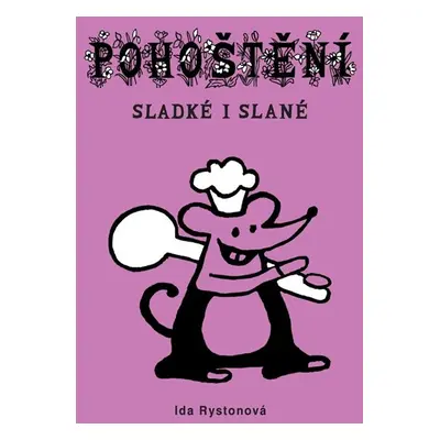 Pohoštění slané i sladké - Rystonová Ida