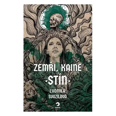 Zemři, Kaine: Stín - Svozilová Ludmila