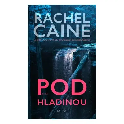 Pod hladinou - Caine Rachel