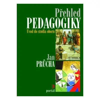 Přehled pedagogiky - Jan Průcha