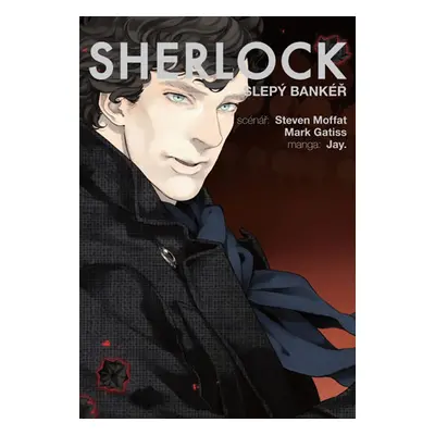 Sherlock 2 - Slepý bankéř - Gatiss Mark, Moffat Steven