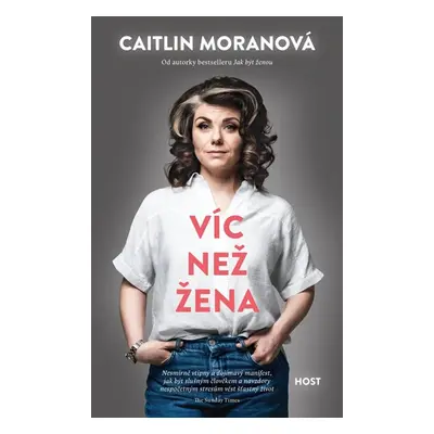 Víc než žena - Moranová Caitlin