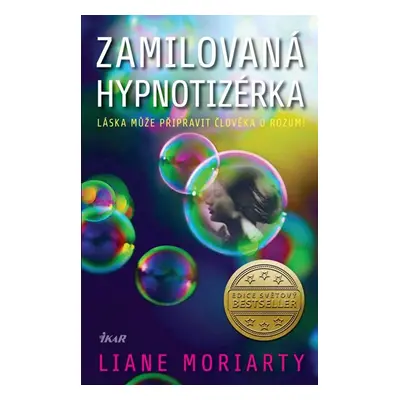 Zamilovaná hypnotizérka - Moriarty Liane