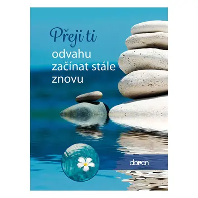 Přeji ti odvahu začínat stále znovu - neuveden