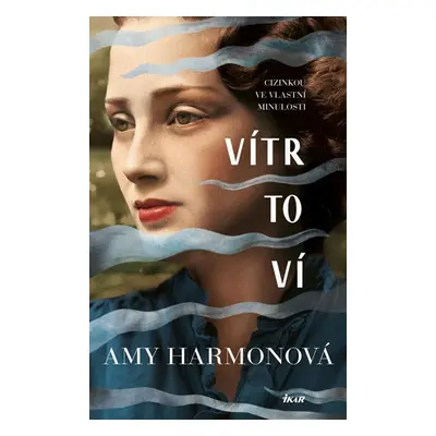 Vítr to ví - Harmonová Amy