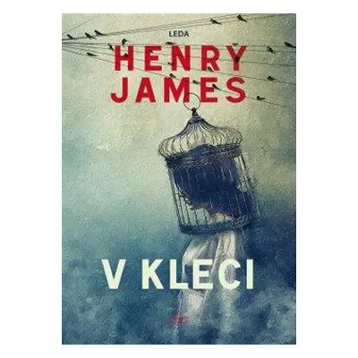 V kleci - James Henry