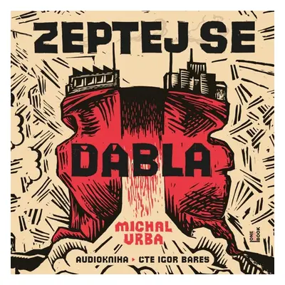 Zeptej se ďábla - CDmp3 (Čte Igor Bareš) - Vrba Michal