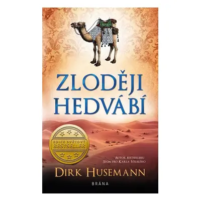 Zloději hedvábí - Husemann Dirk