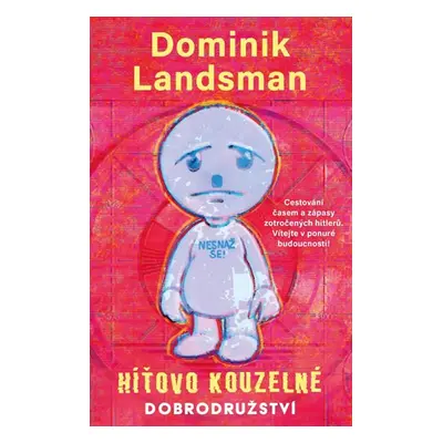 Híťovo kouzelné dobrodružství - Landsman Dominik