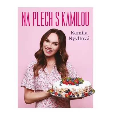 Na plech s Kamilou - Nývltová Kamila