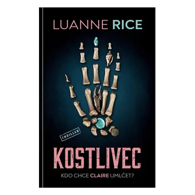 Kostlivec - Rice Luanne