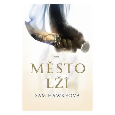 Město lží - Hawkeová Sam