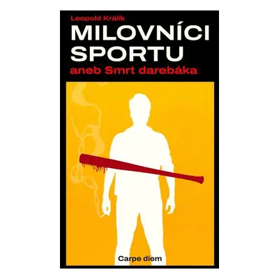 Milovníci sportu aneb smrt darebáka - Králík Leopold