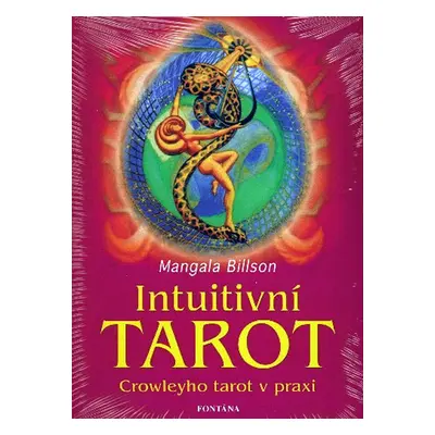 Intuitivní tarot - Crowleyho tarot v praxi - Billson Mangala