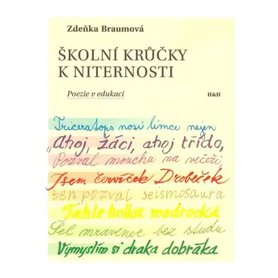 Školní krůčky k niternosti - Poezie v edukaci - Braumová Zdeňka