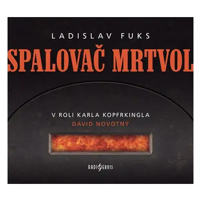 Spalovač Mrtvol - CD - Fuks Ladislav