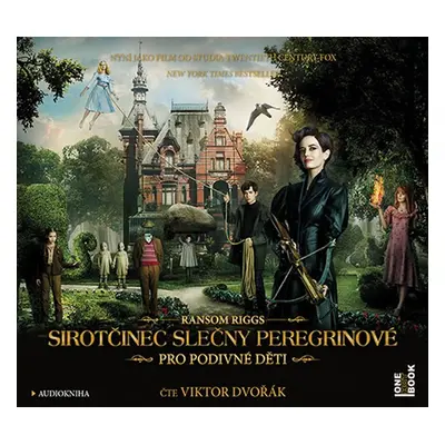 Sirotčinec slečny Peregrinové pro podivné děti - CDmp3 (Čte Viktor Dvořák) - Riggs Ransom