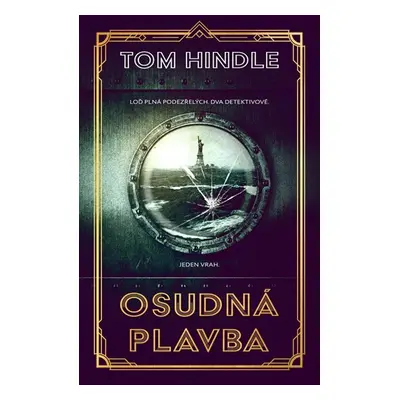 Osudná plavba - Hindle Tom