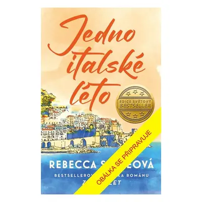 Jedno italské léto - Serleová Rebecca, Serle Rebecca