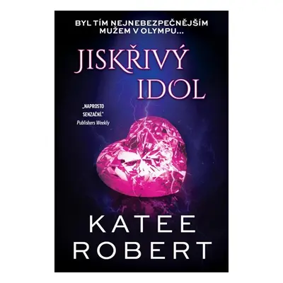 Jiskřivý idol - Robert Katee