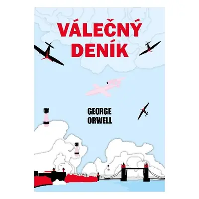 Válečný deník - Orwell George