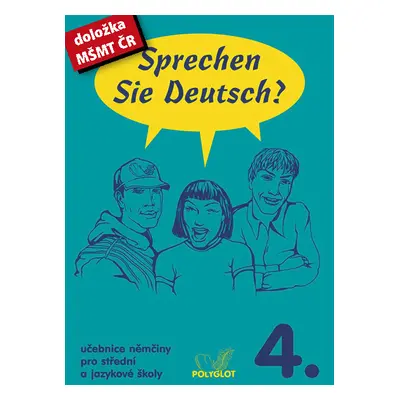 Sprechen Sie Deutsch? 4. díl - učebnice