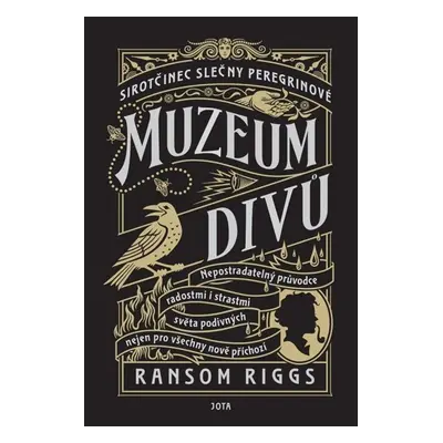 Sirotčinec slečny Peregrinové: Muzeum divů - Riggs Ransom