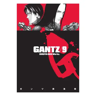 Gantz 9 - Oku Hiroja