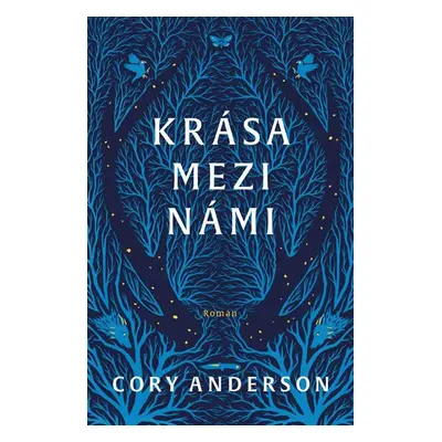 Krása mezi námi - Anderson Cory