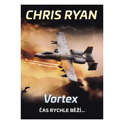 Vortex - Čas rychle běží... - Ryan Chris