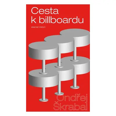 Cesta k billboardu - Škrabal Ondřej