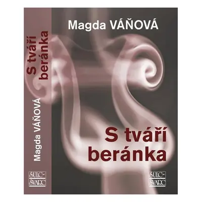 S tváří beránka - Váňová Magda