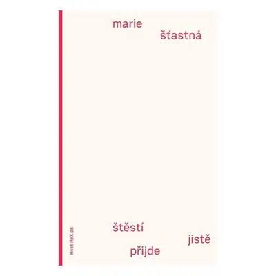 Štěstí jistě přijde - Šťastná Marie