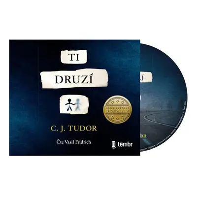 Ti druzí - audioknihovna - Tudor C. J.