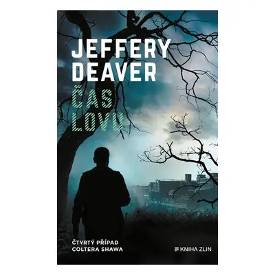 Čas lovu - Jeffery Deaver