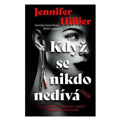 Když se nikdo nedívá - Hillier Jennifer