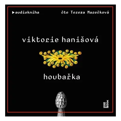 Houbařka - CDmp3 (Čte Tereza Marečková) - Hanišová Viktorie