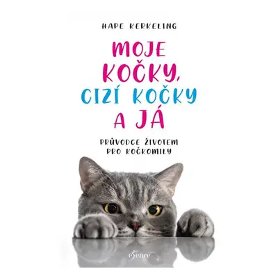 Moje kočky, cizí kočky a já - Kerkeling Hape