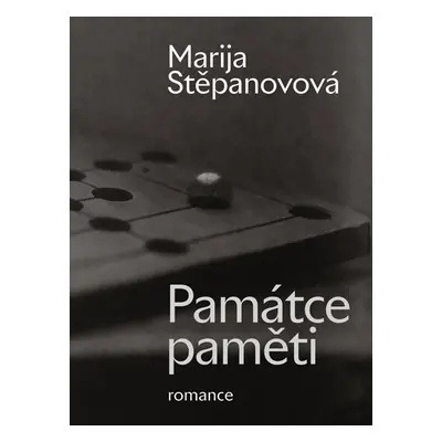 Památce paměti - romance - Stěpanovová Marija