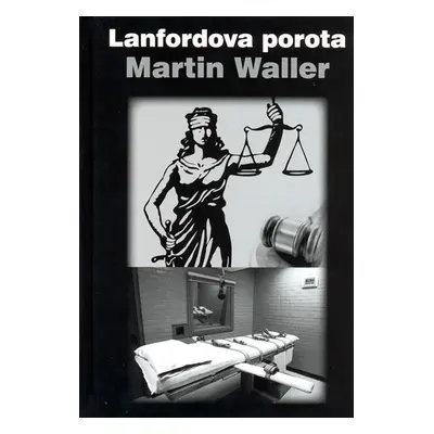 Lanfordova porota - Waller Martin