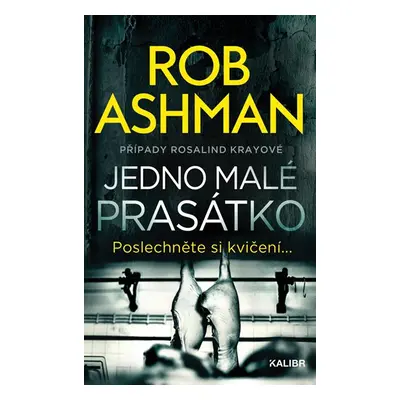 Jedno malé prasátko - Ashman Rob