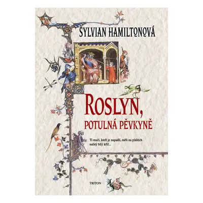 Roslyn, potulná pěvkyně - Hamiltonová Sylvian