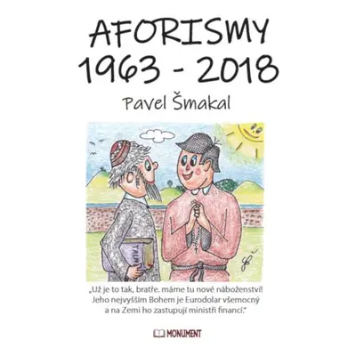 Aforismy 1963 – 2018 - Šmakal Pavel