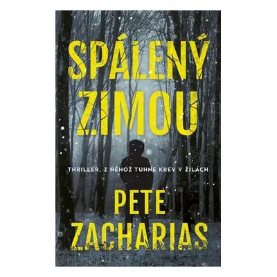 Spálený zimou - Zacharias Pete