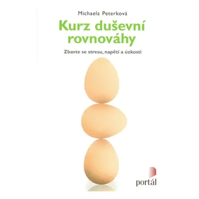 Kurz duševní rovnováhy - Michaela Peterková