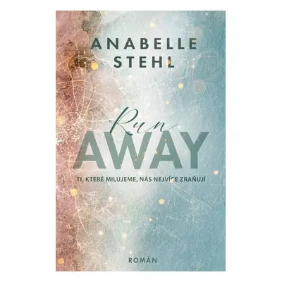 RunAway - Stehl Anabelle