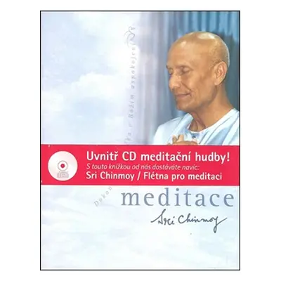 Meditace + CD Flétna pro meditaci - Chinmoy Sri