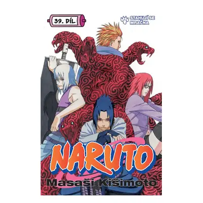 Naruto 39 - Stahují se mračna - Kišimoto Masaši