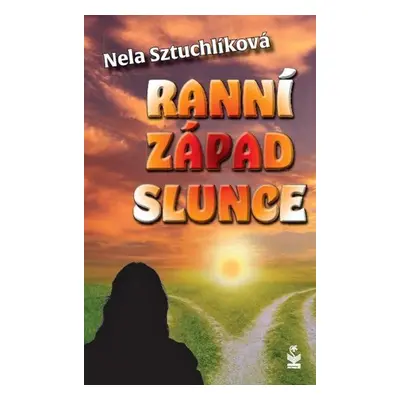 Ranní západ slunce - Sztuchlíková Nela