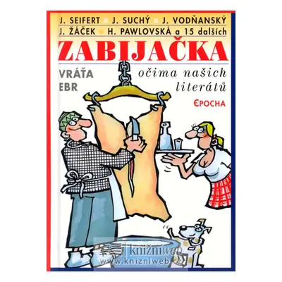 Zabijačka očima našich literátů - Ebr Vráťa